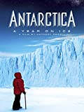 Antarctica A Year On Ice