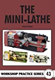 The Mini-Lathe (Workshop Practice)