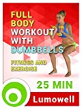 Full Body Workout with Dumbbells - Fitness and Exercise