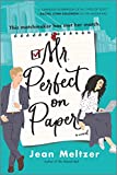 Mr. Perfect on Paper: A Novel