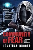 Community of Fear: A Paranormal LitRPG Dungeon Core (Spirit Core Book 4)