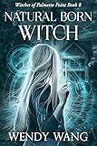 Natural Born Witch: Witches of Palmetto Point Book 8