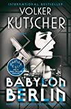 Babylon Berlin: Book 1 of the Gereon Rath Mystery Series (The Gereon Rath Mysteries)