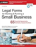 Legal Forms for Starting & Running a Small Business: 65 Essential Agreements, Contracts, Leases & Letters