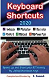 Keyboard Shortcuts: Speed up and Boost your Efficiency by Using Shortcuts Keys