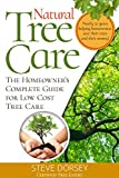 Natural Tree Care: The Homeowners Complete Guide