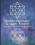 Sacred Geometry Graph Paper: Draw your own sacred geometry figures and mandalas