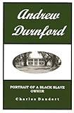 Andrew Durnford, Portrait of a Black Slave Owner