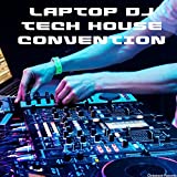 Laptop DJ Tech House Convention