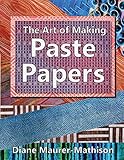 The Art of Making Paste Papers
