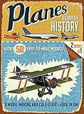Planes: A Complete History (Easy-to-Make Models)