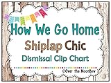How We Go Home | Dismissal Clip Chart | Shiplap Chic Rustic Wood